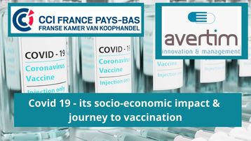 CCI France Pays-Bas | Avertim - "Covid-19 its socio-economic impact & journey to vaccination''